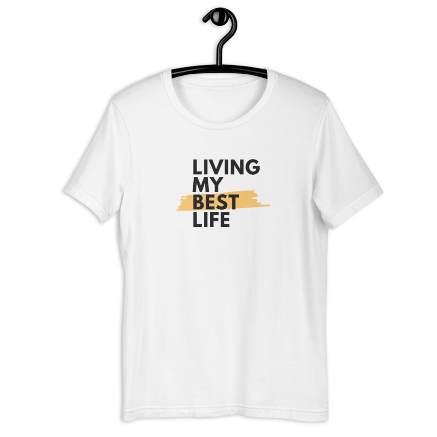 Living My Best Life T-Shirt