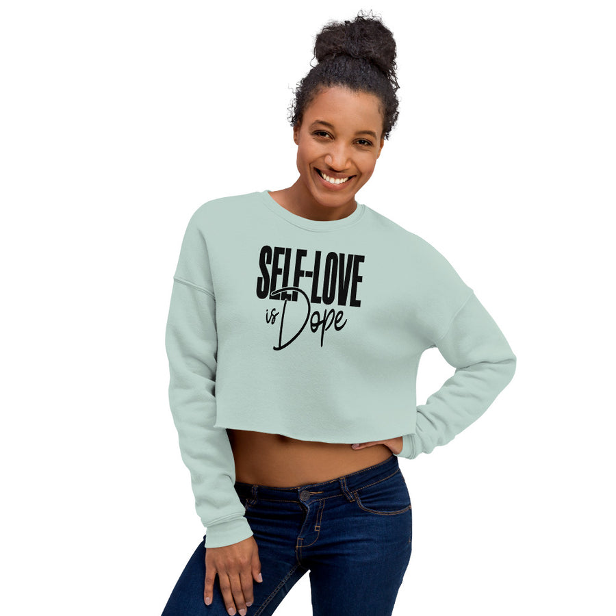 Self Love Is Dope Women's Crop Jumper