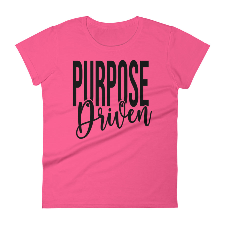 Purpose Driven Women's Short T-Shirt